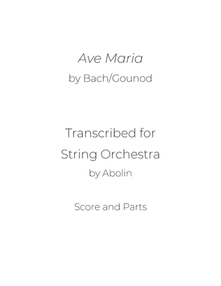 Bach/Gounod: Ave Maria - String Orchestra