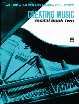 Book cover for Creating Music at the Piano Recital Book, Book 2