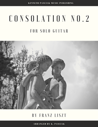 Consolation No. 2 by Liszt (for Solo Guitar)