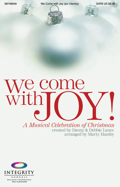 We Come with Joy