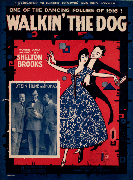 Walkin' the Dog (One of the Dancing Follies of 1916!)