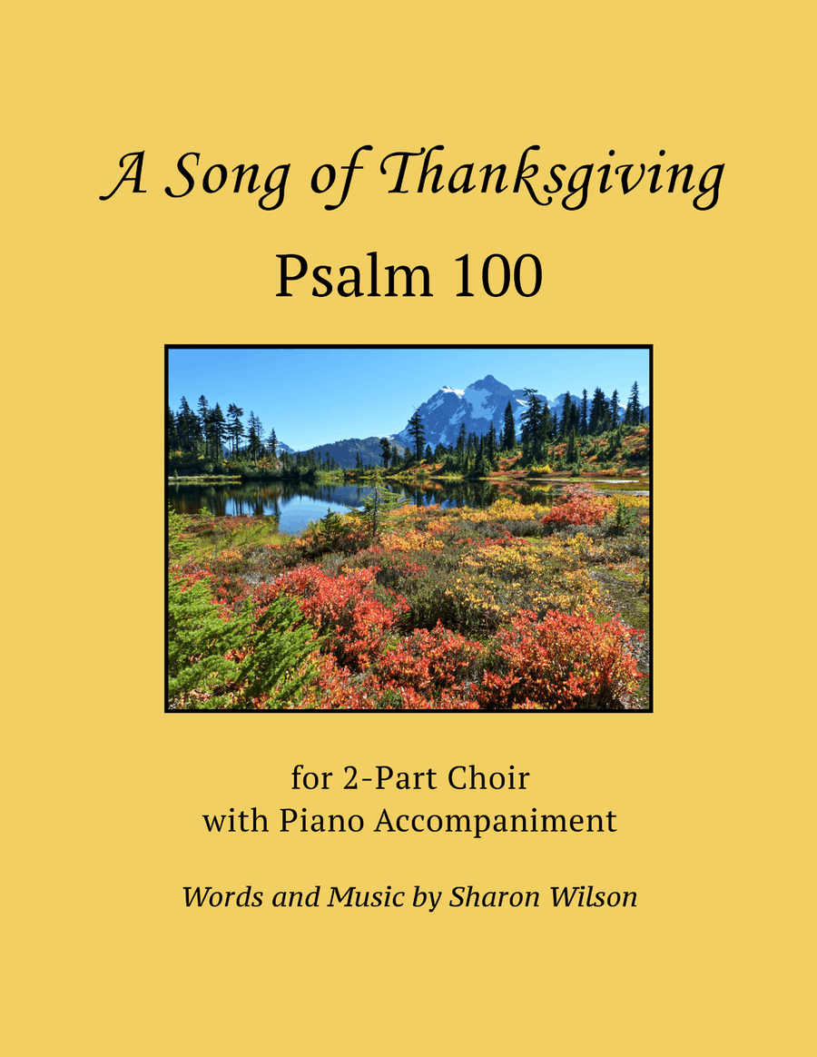 Psalm 100, A Song of Thanksgiving (for 2-part choir with piano accompaniment) 2-Part scores gallery preview page 1