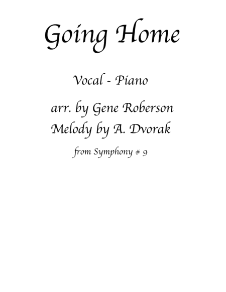 Going Home Vocal Piano Dvorak's Symphony