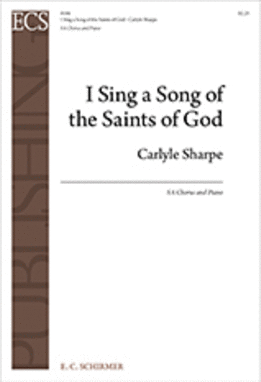 I Sing a Song of the Saints of God