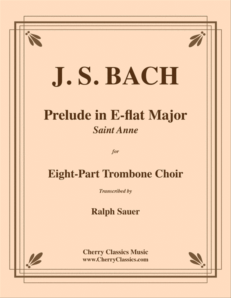 Prelude in E-flat Major St. Anne for 8-part Trombone Choir Chamber Music scores gallery preview page 1