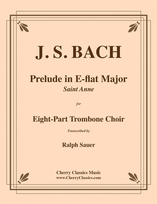 Book cover for Prelude in E-flat Major St. Anne for 8-part Trombone Choir