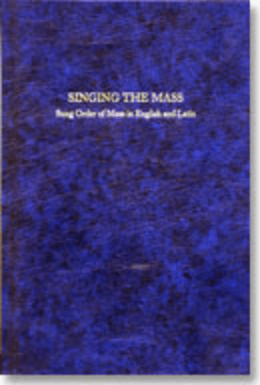 Singing the Mass Singing the Mass Unison Choir scores gallery preview page 1