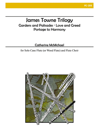 James Towne Trilogy for Solo Flute and Flute Choir