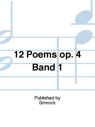 Book cover for 12 Poems op. 4 Band 1