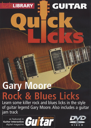 Quick Licks - Gary Moore Rock & Blues Licks