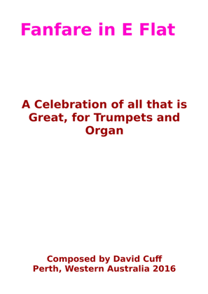 Book cover for Fanfare in E Flat for Organ and Trumpets. A celebration of all that is great.