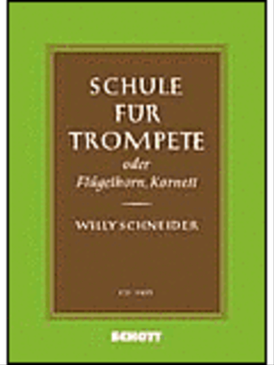 Schule fur Trompete/Flugelhorn/Cornet by Willy Schneider Cornet - Sheet Music