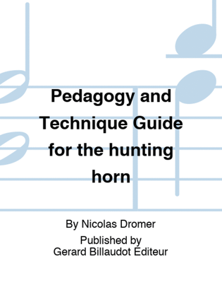 Book cover for Pedagogy and Technique Guide for the hunting horn