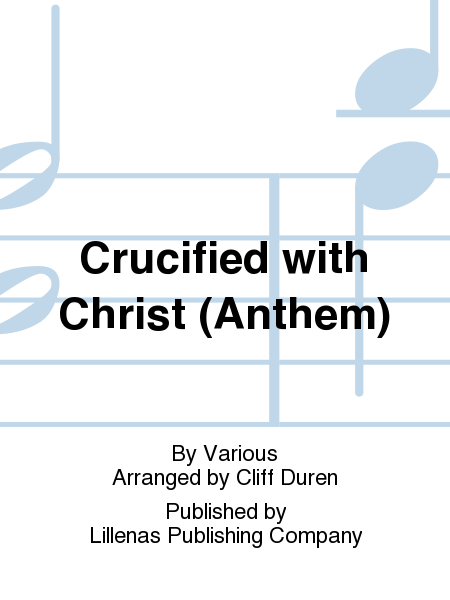 Crucified with Christ (Anthem) image number null