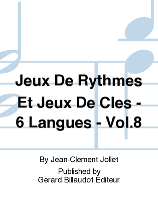 Book cover for Jeux De Rythmes Et Jeux De Cles - 6 Langues - Vol. 8