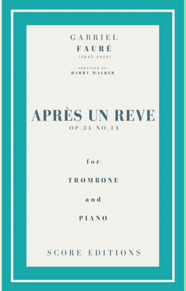 Book cover for Après un rêve (Fauré) for Trombone and Piano