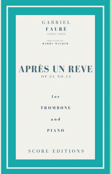 Après un rêve (Fauré) for Trombone and Piano image number null