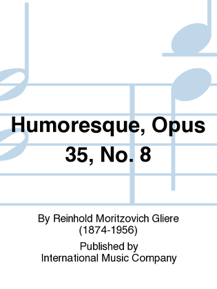 Book cover for Humoresque, Opus 35, No. 8