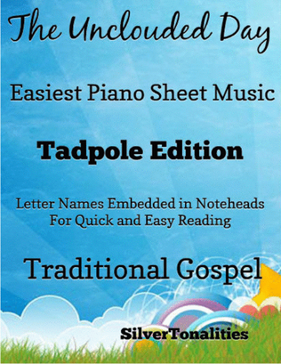 Book cover for The Unclouded Day Easy Piano Sheet Music 2nd Edition