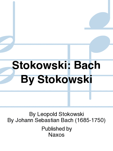Stokowski: Bach By Stokowski