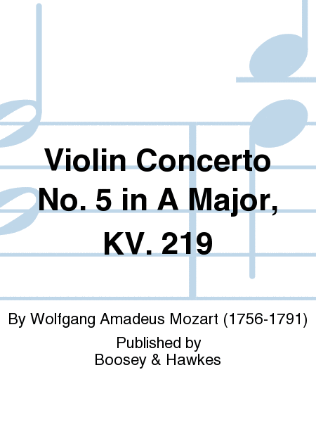 Violin Concerto No. 5 in A Major, KV. 219