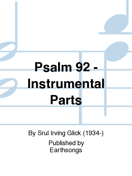 psalm 92 inst. parts