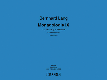 Monadologie IX-The Anatomy of Desaster