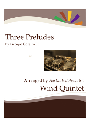 Gershwin's Three Piano Preludes - wind quintet