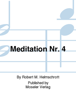 Meditation Nr. 4