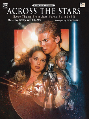 Book cover for Across The Stars (Love Theme From "Star Wars II - Attack Of The Clones")