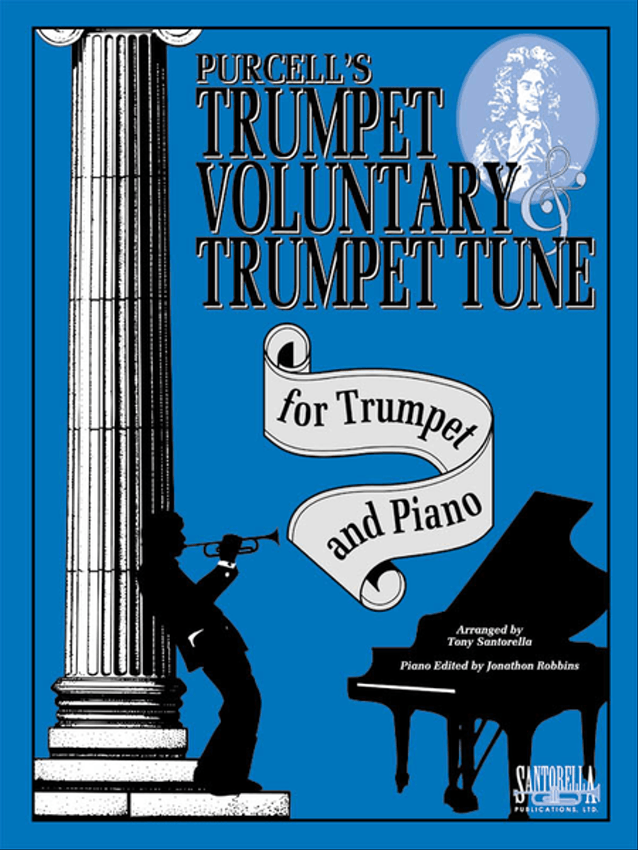 Trumpet Voluntary and Trumpet Tune for Trumpet and Piano by Tony Santorella Trumpet Solo - Sheet Music