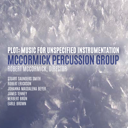 Plot: Music for Unspecified Instrumentation - McCormick Percussion Group