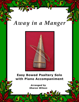 Away in a Manger (Easy Bowed Psaltery Solo with Piano Accompaniment)