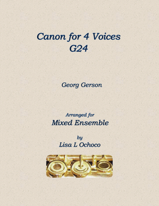 Canon for 4 Voices G24 for Mixed Ensemble