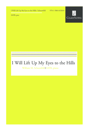 I Will Lift Up My eyes to the Hills