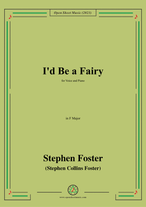 Book cover for S. Foster-I'd Be a Fairy,in F Major