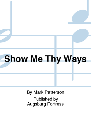Book cover for Show Me Thy Ways
