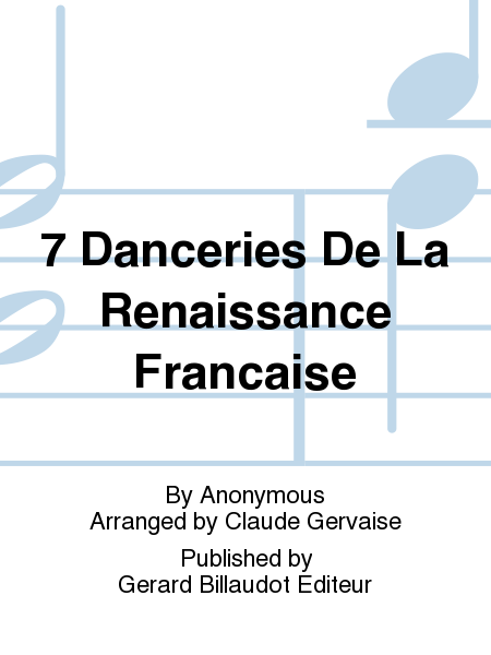 7 Danceries de la Renaissance Française