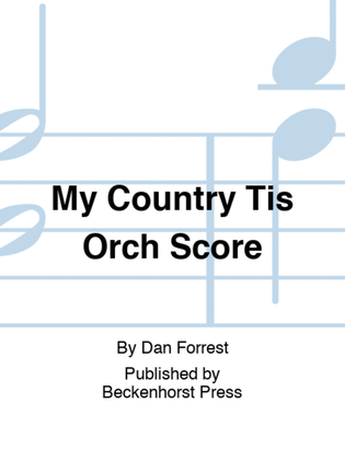 My Country Tis Orch Score