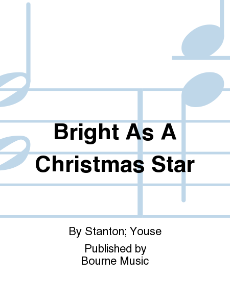 Bright As A Christmas Star [Stanton/Youse]