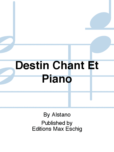 Destin Chant Et Piano