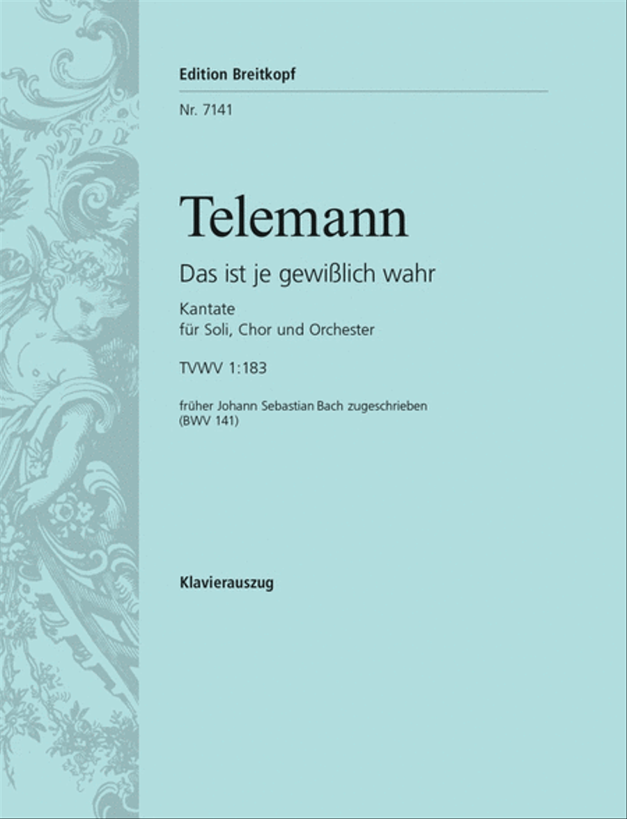 “Das ist je gewisslich wahr”