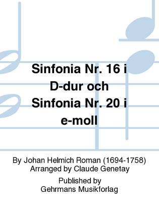 Sinfonia Nr. 16 i D-dur och Sinfonia Nr. 20 i e-moll
