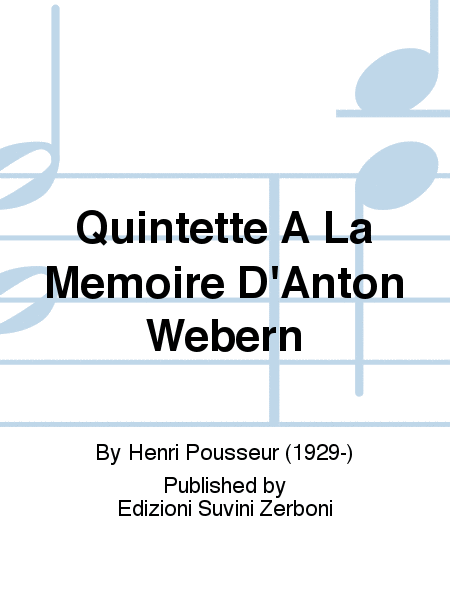 Quintette A La Memoire D'Anton Webern