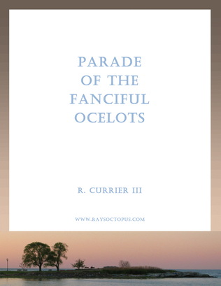 Parade of the Fanciful Ocelots