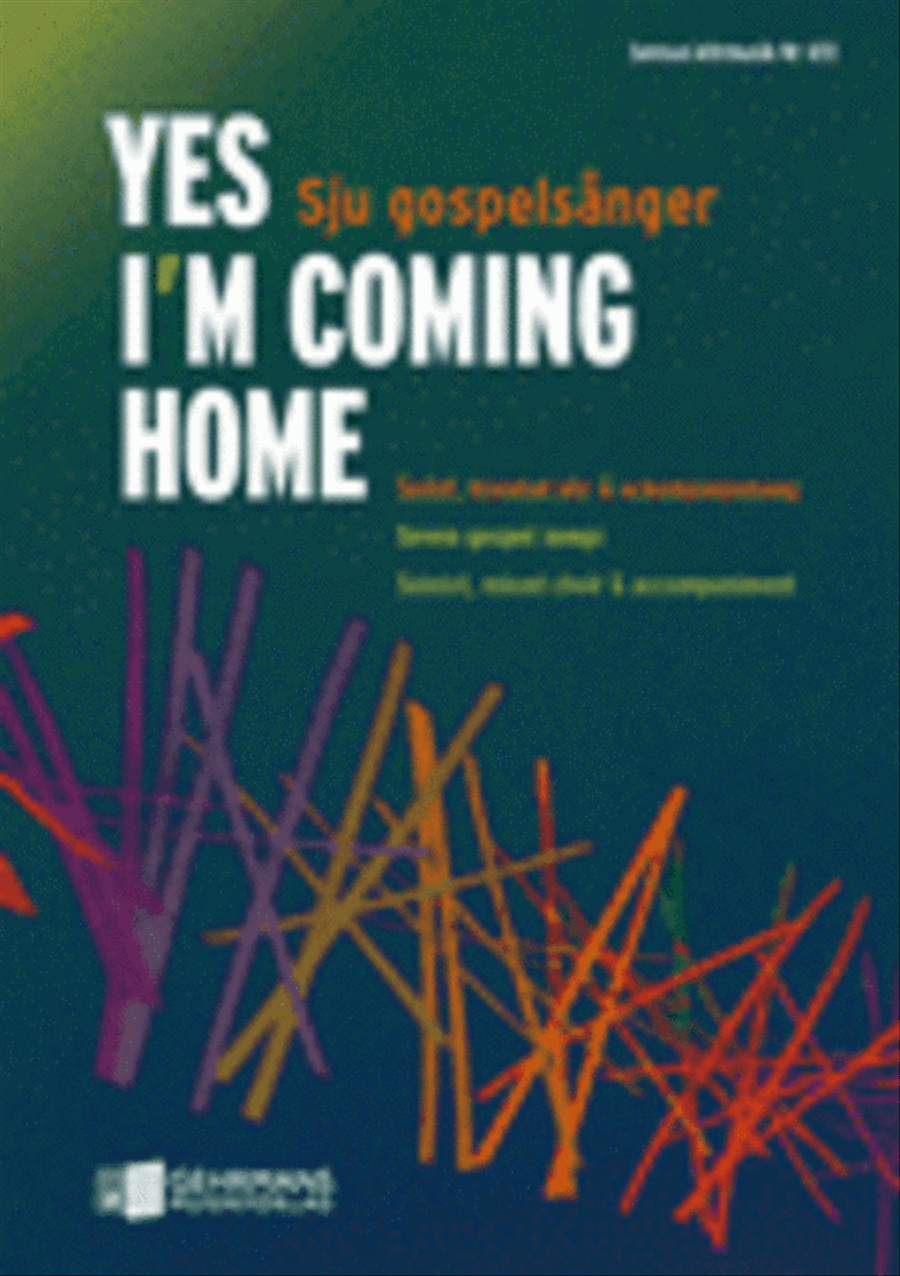 Yes, I'm coming home Yes, I'm coming home 4-Part scores gallery preview page 1