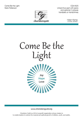 Book cover for Come Be the Light