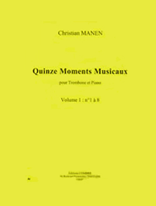 Moments musicaux (15) - Volume 1 No. 1 a 8