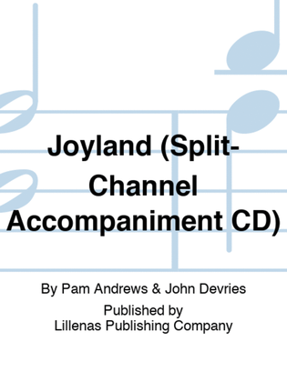 Joyland (Split-Channel Accompaniment CD)