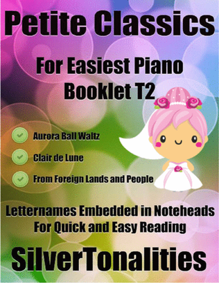 Petite Classics for Easiest Piano Booklet T2